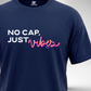 No Cap, Just Vibes T-Shirt