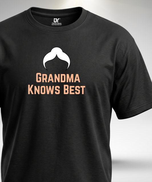 Grandma Knows Best T-Shirt