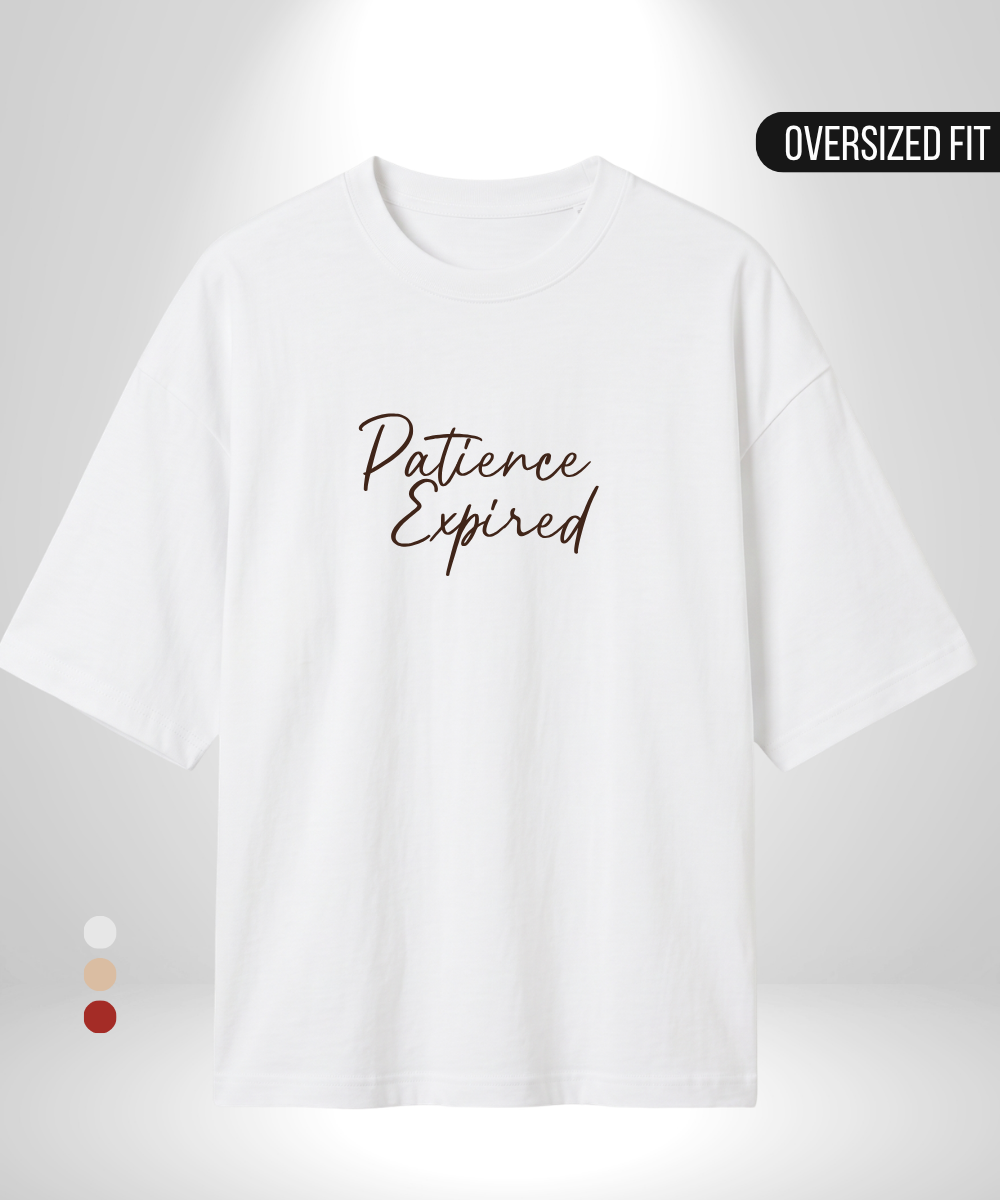 Patience Expired Oversized T-Shirt