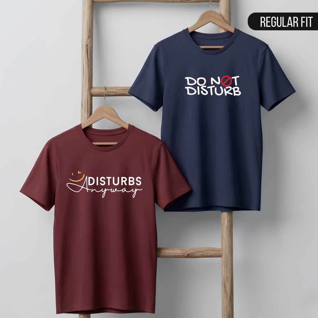 Do Not Disturb x Disturbs Anyway T-Shirts