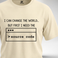 I need Source Code T-Shirt