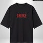 Spoiled x Broke Oversized T-Shirts