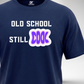 Old School Still Cool T-Shirt