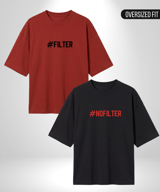 #Filter x #NoFilter Oversized T-Shirts