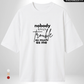 Nobody loves trouble like me x Trouble Oversized T-Shirt