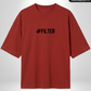 #Filter x #NoFilter Oversized T-Shirts
