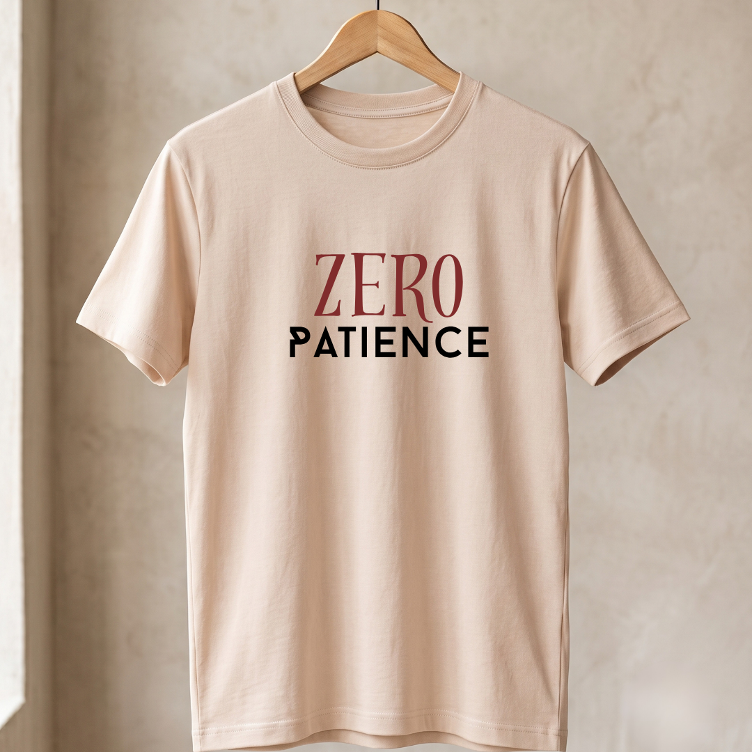 Zero Patience x Testing it daily T-Shirts