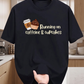 Running on Caffeine and Cupcakes T-Shirt