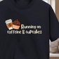Running on Caffeine and Cupcakes T-Shirt
