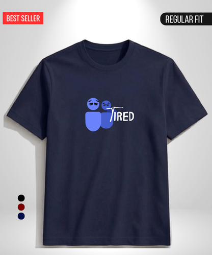 Tired T-Shirt