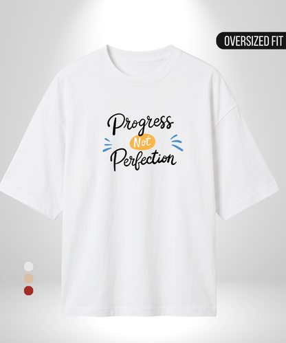 Progress Over Perfection Oversized T-Shirt