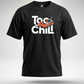 Too Chill T-Shirt