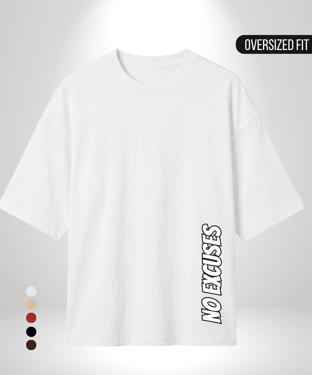 No Excuses Oversized T-Shirt