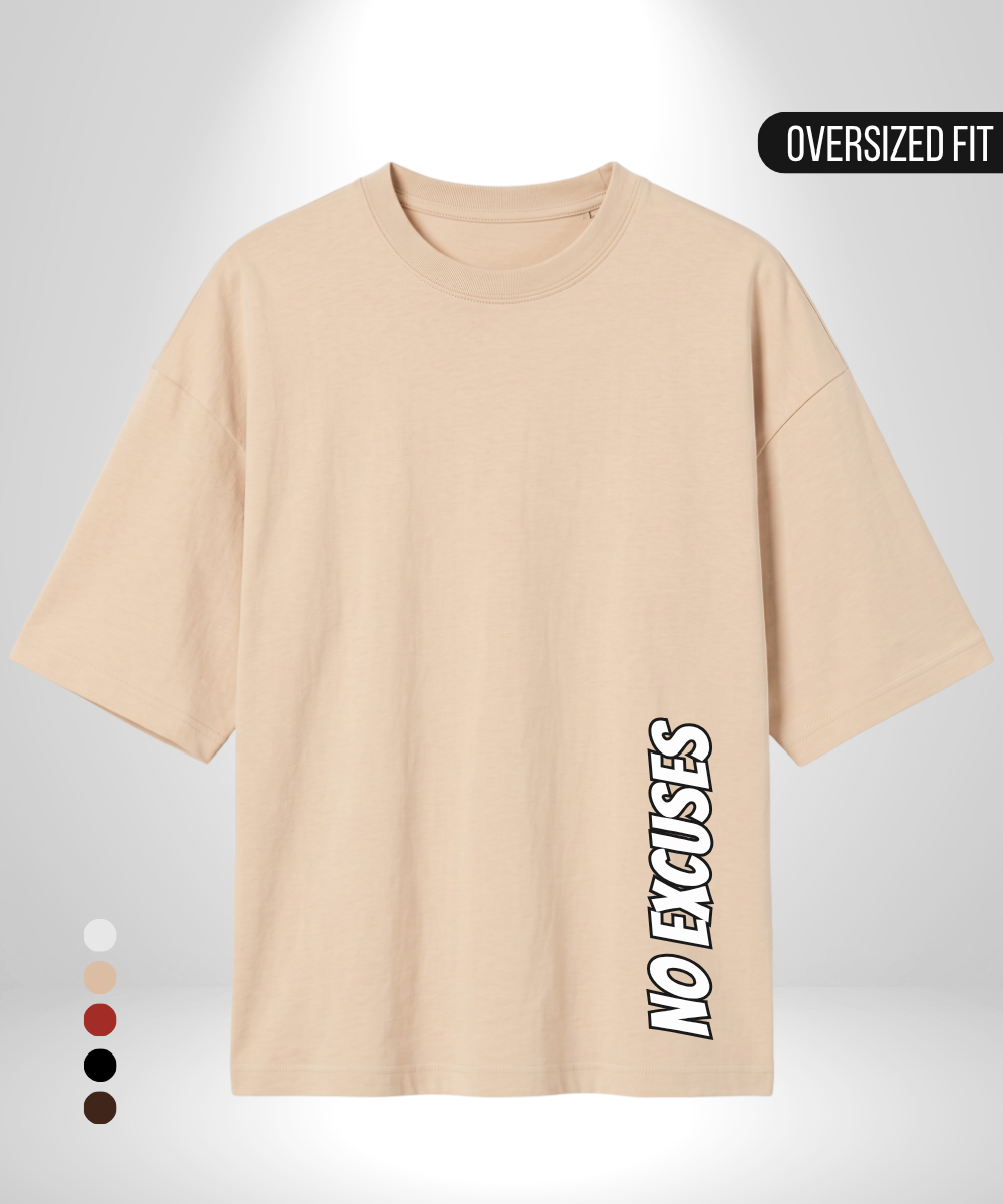 No Excuses Oversized T-Shirt