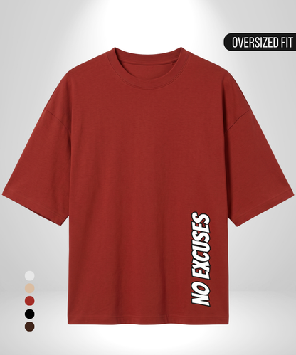 No Excuses Oversized T-Shirt