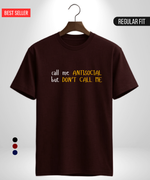 Dont call me T-Shirt