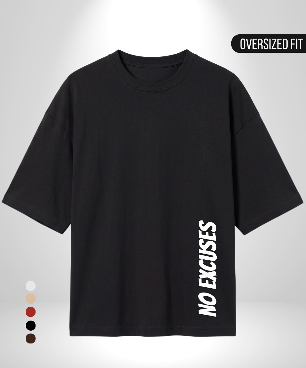 No Excuses Oversized T-Shirt