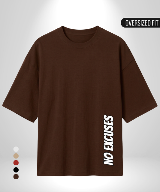 No Excuses Oversized T-Shirt