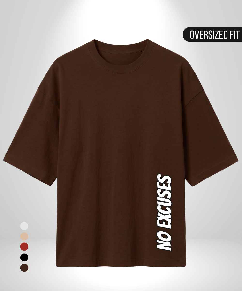 No Excuses Oversized T-Shirt