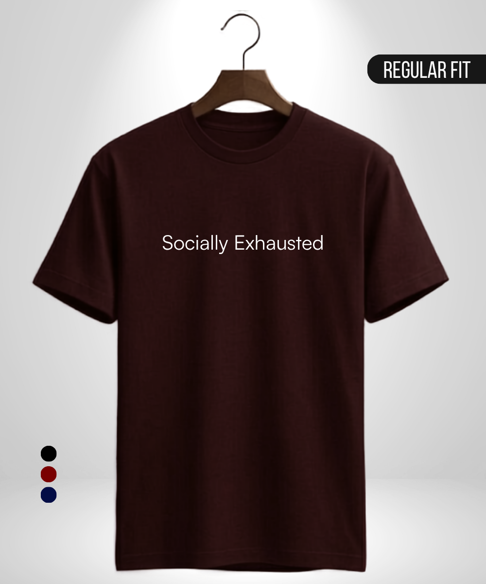 Socially Exhausted T-Shirt