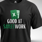 Good at Sheet Work T-Shirt