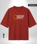 National Sarcasm Society Oversized T-Shirt