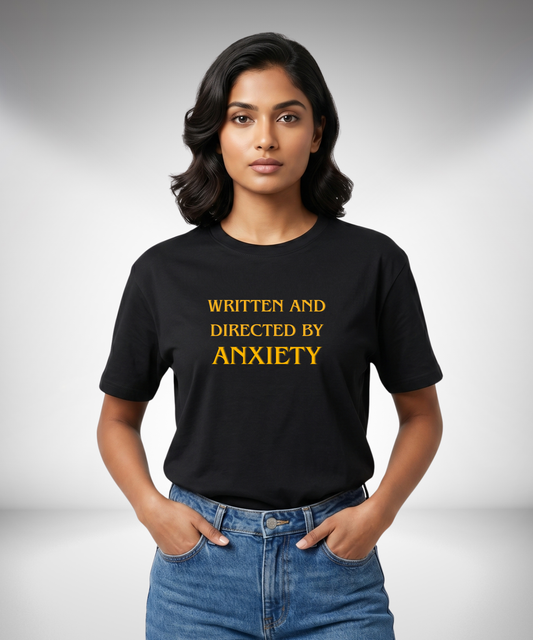 Written and Directed by Anxiety T-Shirt