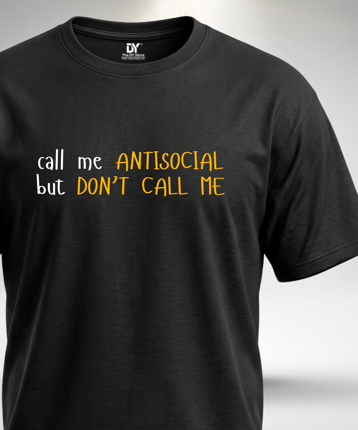 Dont call me T-Shirt