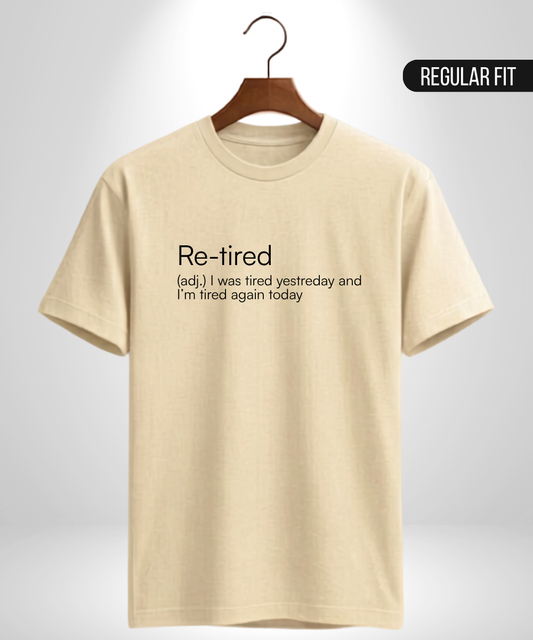 Re-tired T-Shirt