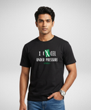I Excel Under Pressure T-Shirt