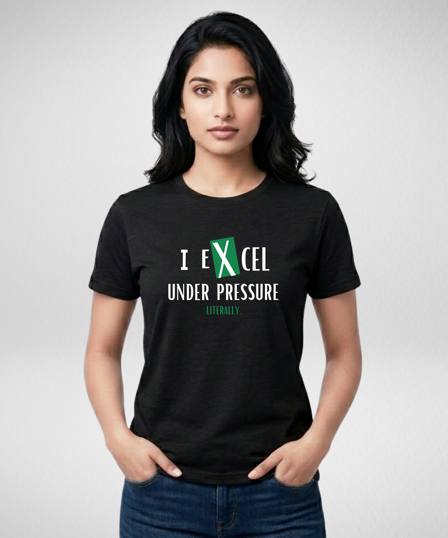 I Excel Under Pressure T-Shirt