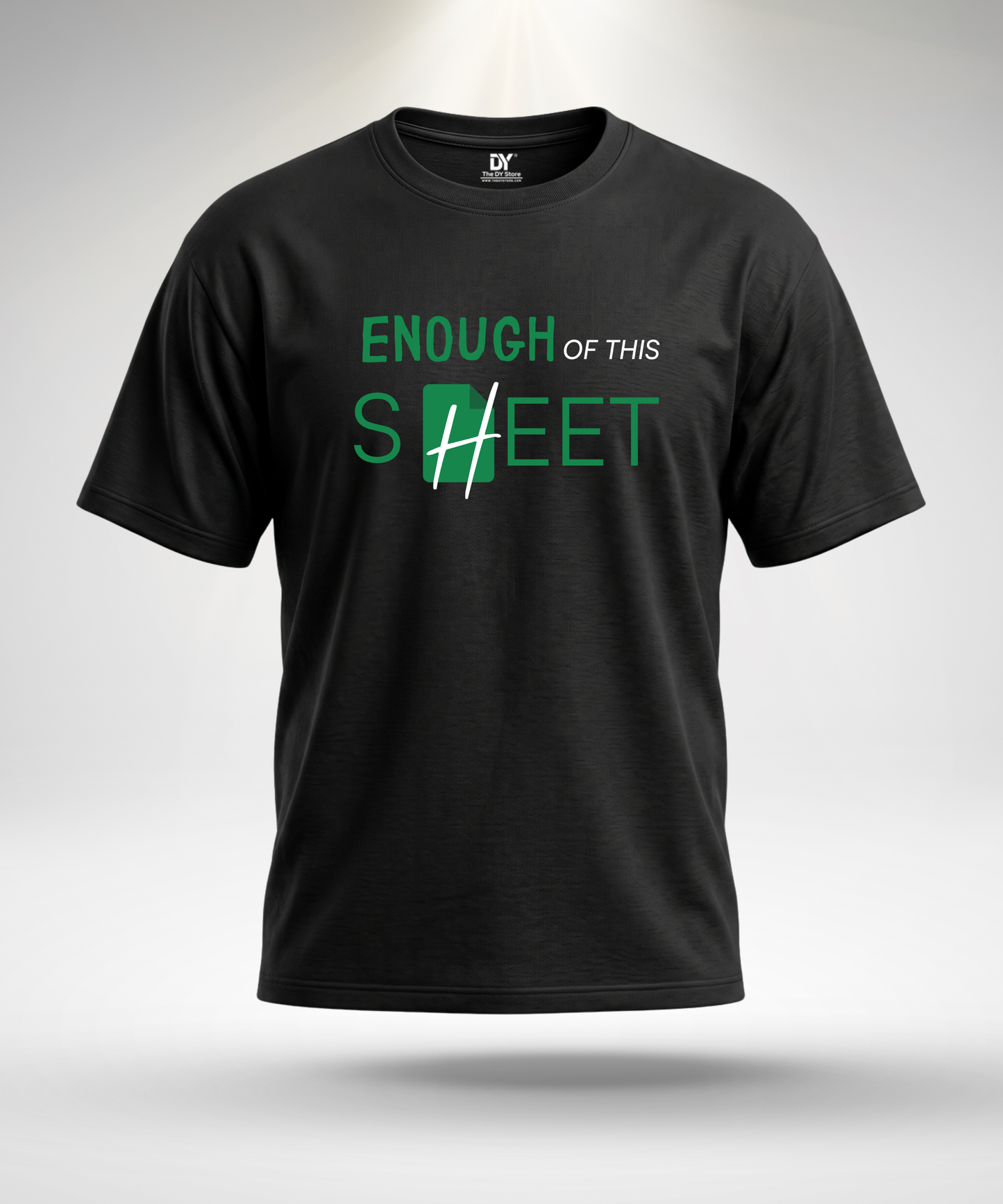 Enough of this Sheet T-Shirt
