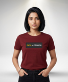 Data > Opinion T-Shirt
