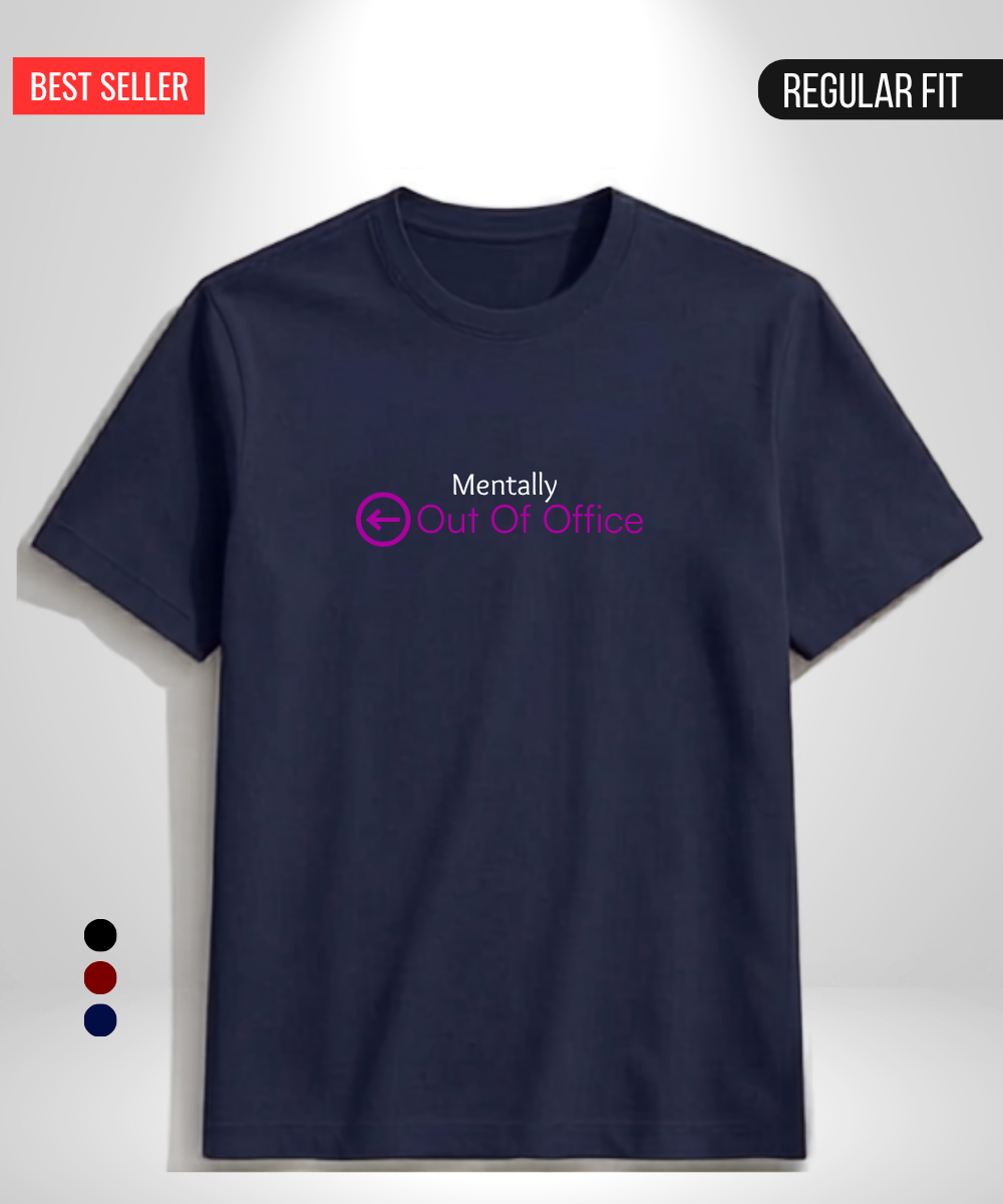 Mentally Out of Office T-Shirt