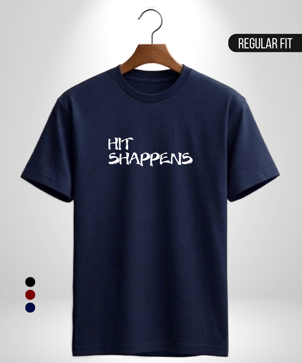 Hit Shappens T-Shirt