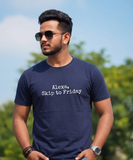 Skip to Friday T-Shirt