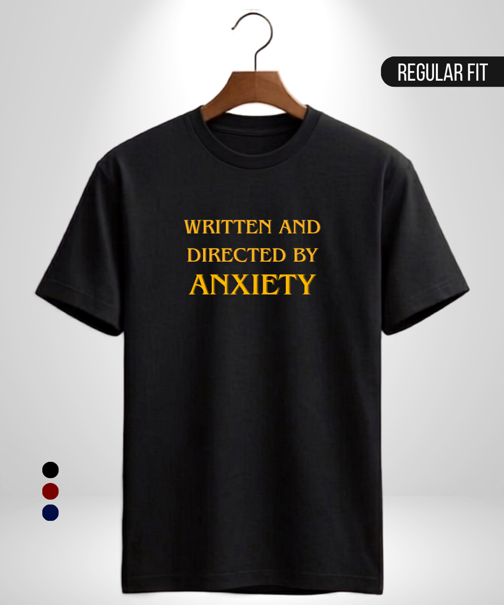 Written and Directed by Anxiety T-Shirt