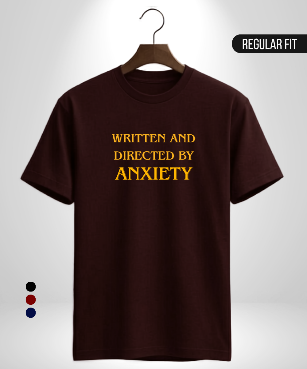 Written and Directed by Anxiety T-Shirt