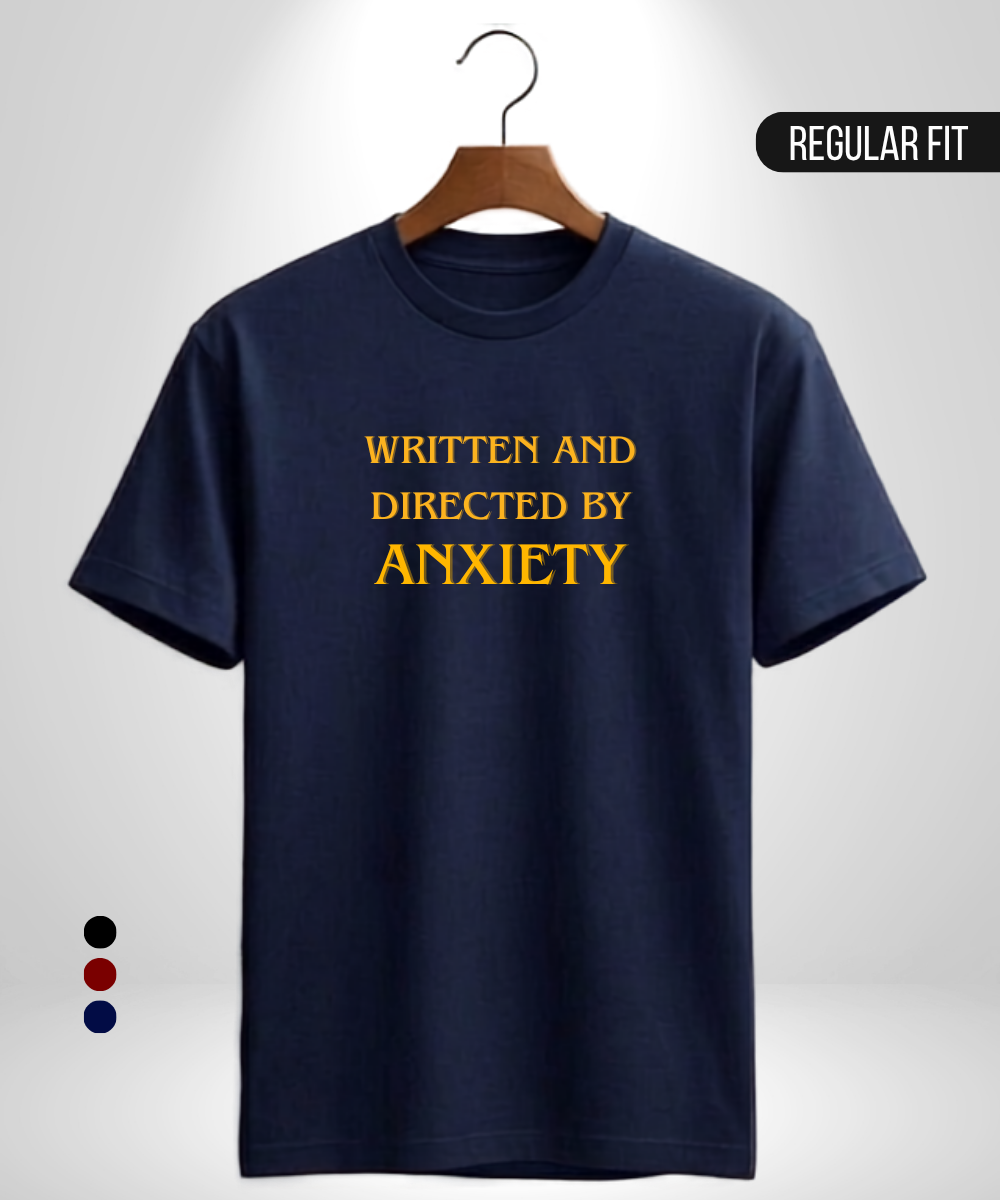 Written and Directed by Anxiety T-Shirt