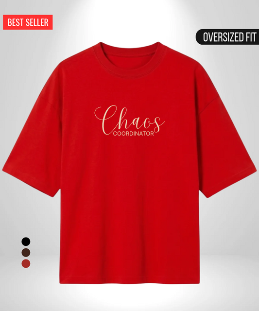 Chaos Coordinator Oversized T-Shirt