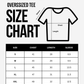 I have Nothing x Nothing Oversized T-Shirts