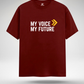 My Voice My Future T-Shirt