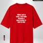 Good worker is hard to find Oversized T-Shirt